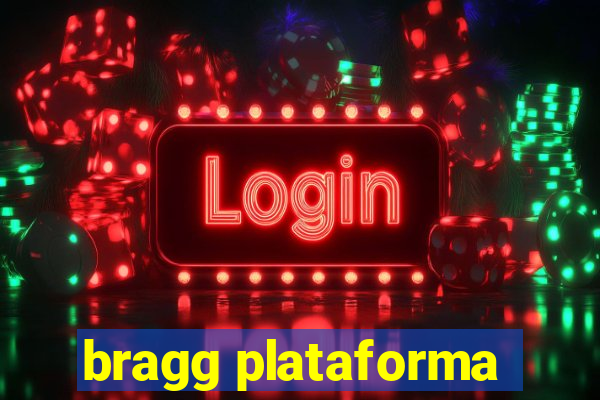 bragg plataforma